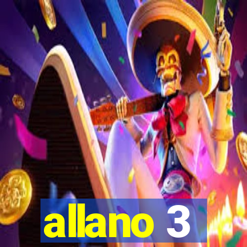 allano 3